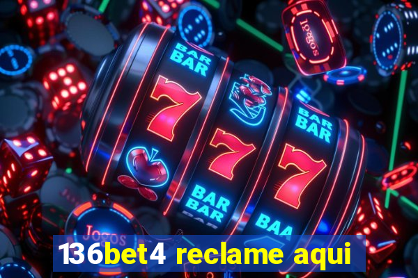 136bet4 reclame aqui